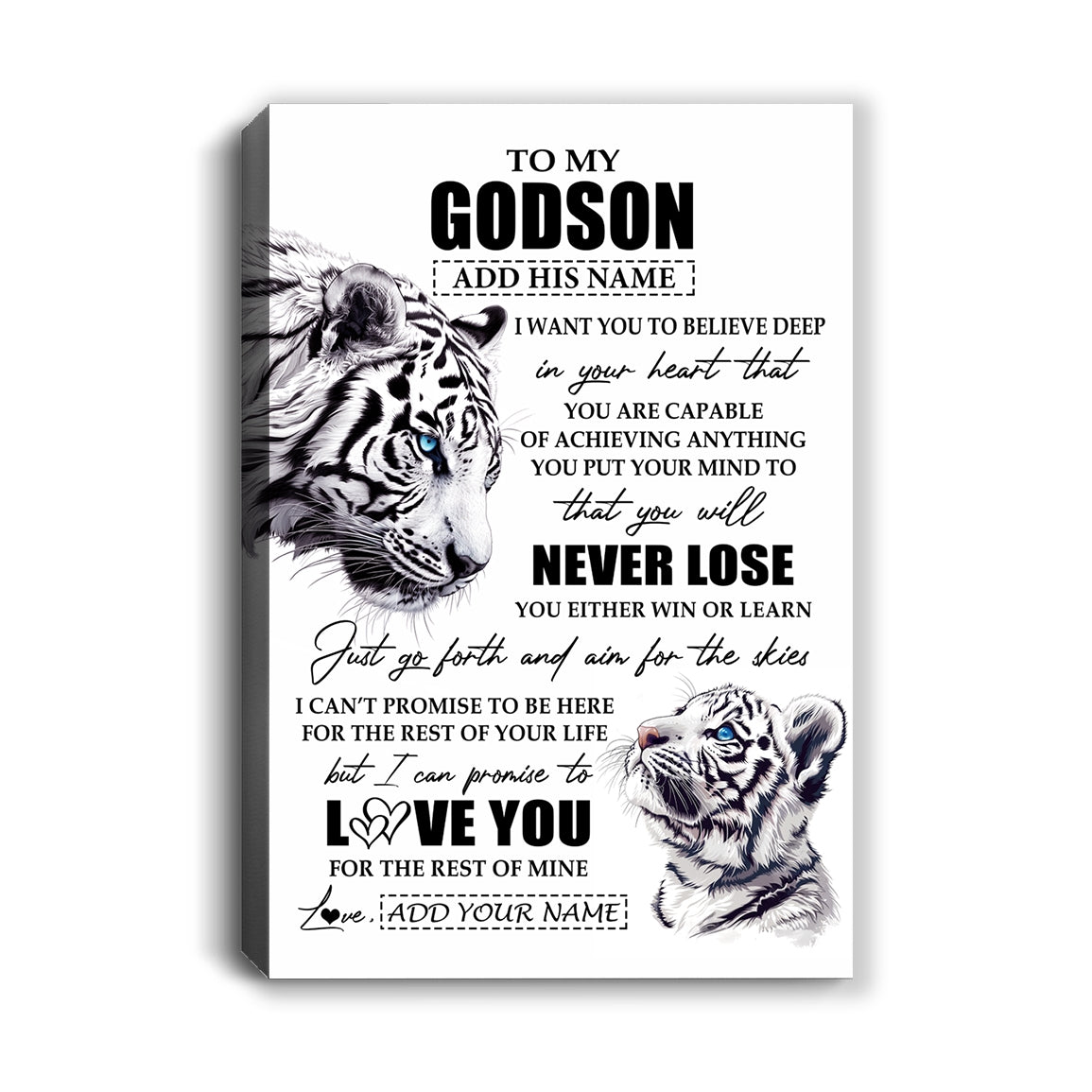 Personalized To My Godson Canvas From Godmother Uncle You Will Never Lose White Tiger Godson Birthday Gifts Graduation Christmas Custom Wall Art Print Framed Canvas | siriusteestore