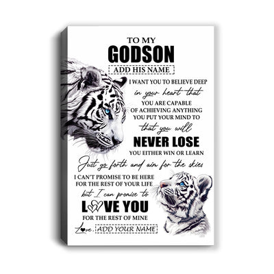Personalized To My Godson Canvas From Godmother Uncle You Will Never Lose White Tiger Godson Birthday Gifts Graduation Christmas Custom Wall Art Print Framed Canvas | siriusteestore