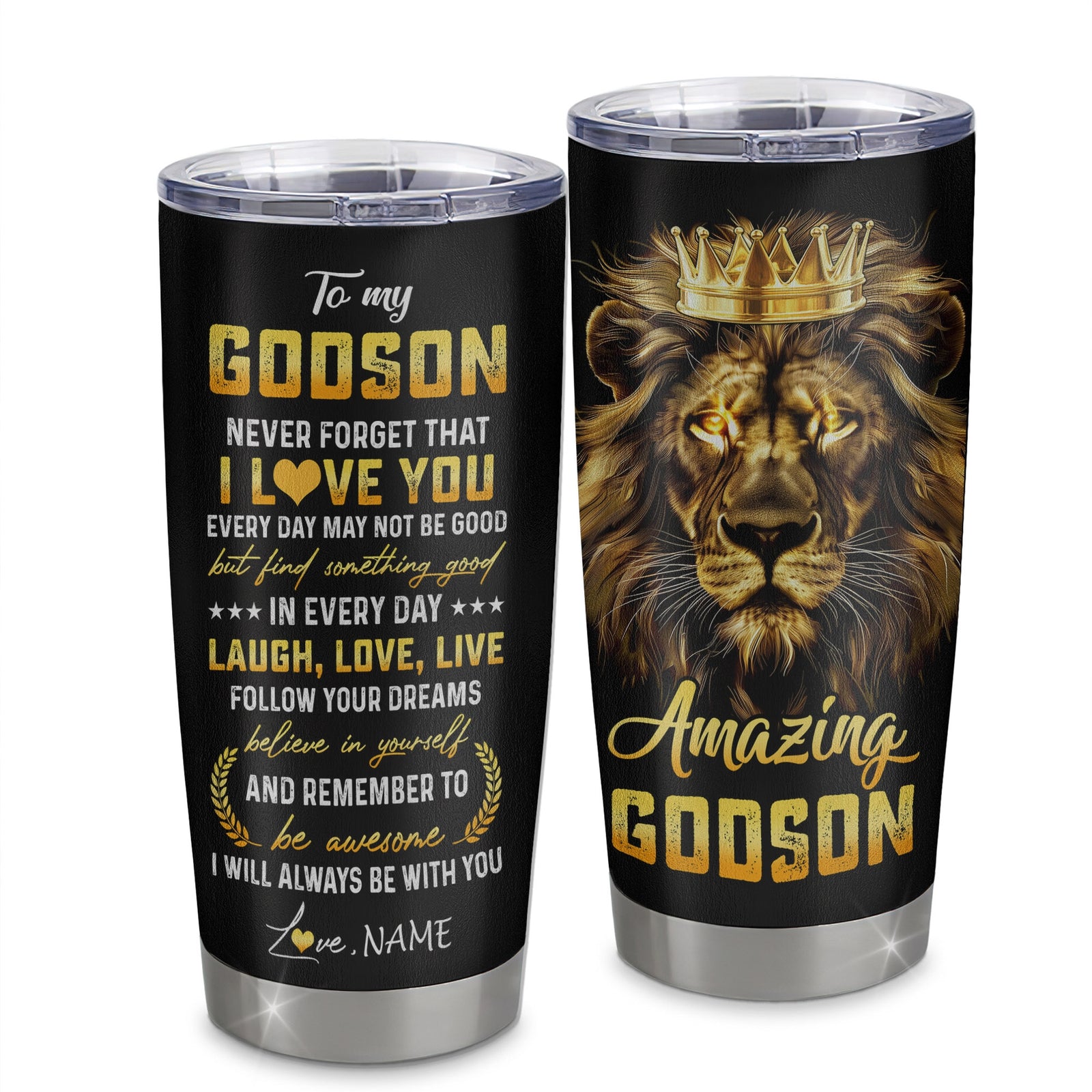 Personalized To My Godson From Godmother Godfather Aunt Auntie Stainless Steel Tumbler Cup Never Forget I Love You Lion Godson Birthday Graduation Christmas Travel Mug | siriusteestore