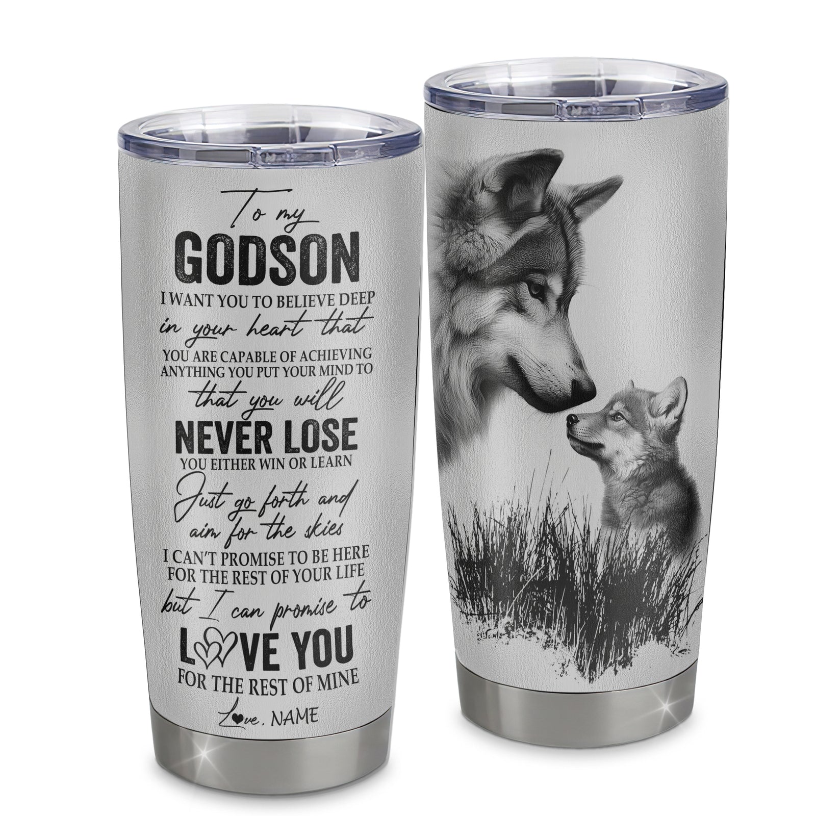 Personalized To My Godson From Godmother Godfather Stainless Steel Tumbler Cup You Will Never Lose Wolf Godson Birthday Graduation Christmas Travel Mug | siriusteestore