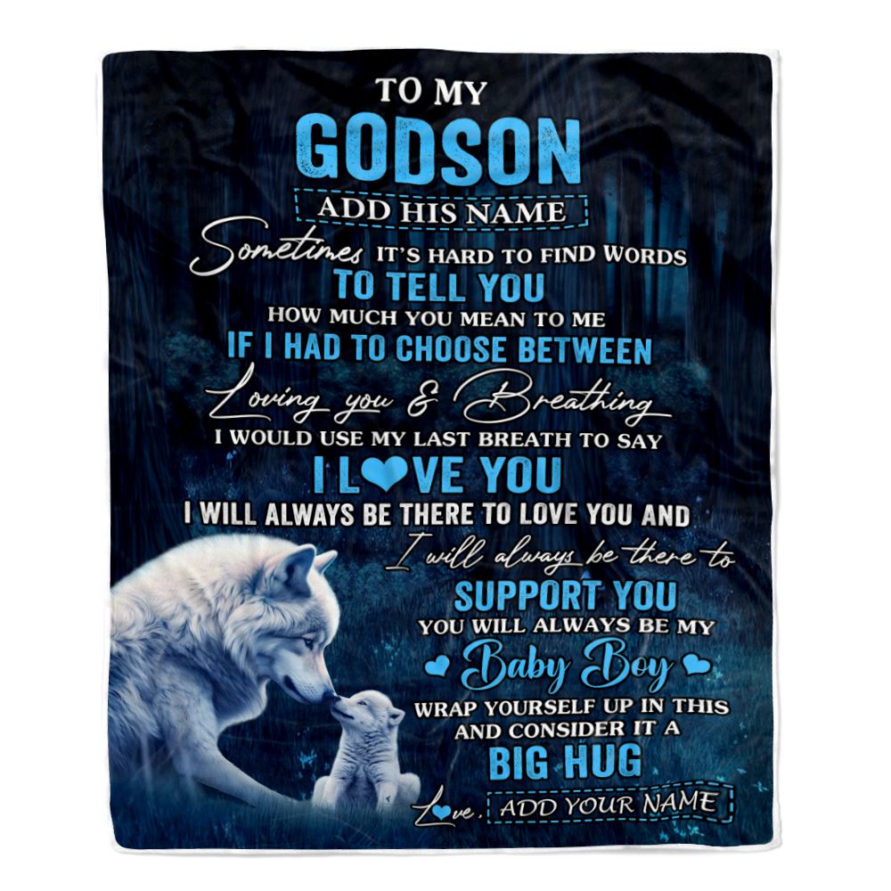 Personalized To My Godson Gift Blanket From Godmother Uncle Sometimes It's Hard Wolf Godson Birthday Gifts Graduation Christmas Customized Fleece Blanket | siriusteestore
