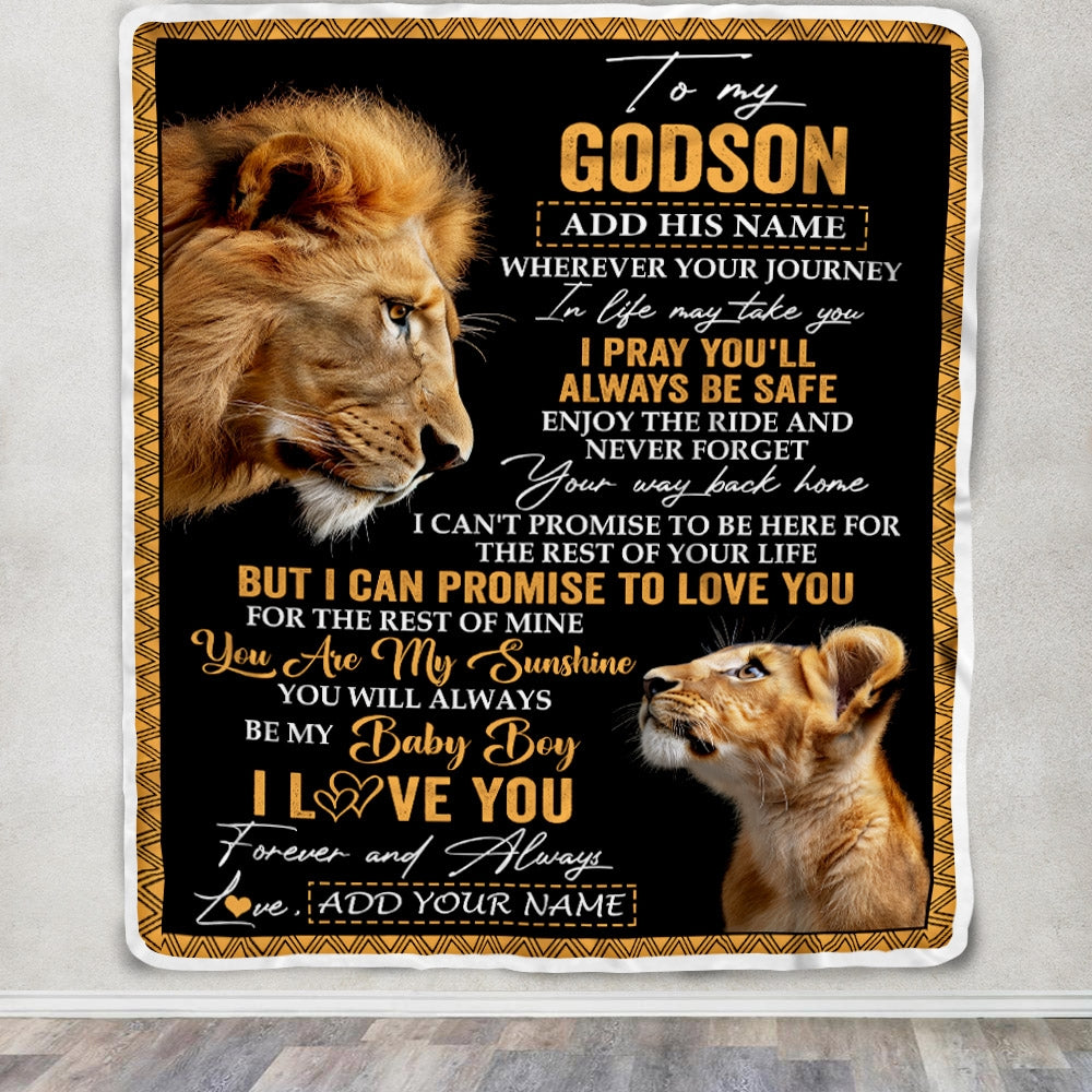 Personalized To My Godson Gifts Blanket From Godfather Wherever Your Journey In Life Lion Goddaughter Birthday Gifts Christmas Customized Fleece Blanket | siriusteestore