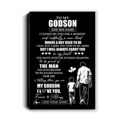Personalized To My Godson Gifts Canvas From Uncle I Closed My Eyes For A Moment Godson Birthday Graduation Christmas Custom Wall Art Print Framed Canvas | siriusteestore