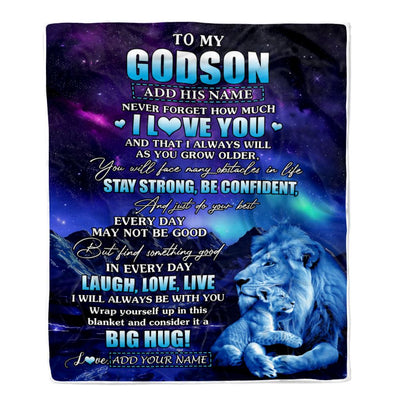Personalized To My Godson Gifts From Godfather Uncle Blanket Laught Love Live Lion Great Godson Birthday Gifts Graduation Christmas Customized Fleece Blanket | siriusteestore