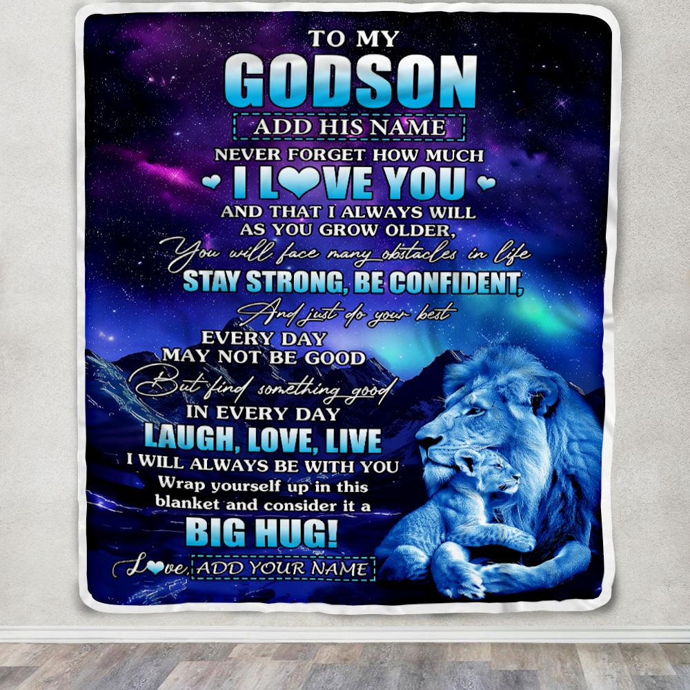 Personalized To My Godson Gifts From Godfather Uncle Blanket Laught Love Live Lion Great Godson Birthday Gifts Graduation Christmas Customized Fleece Blanket | siriusteestore