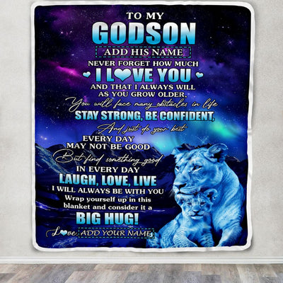 Personalized To My Godson Gifts From Godmother Aunt Blanket Laught Love Live Lion Great Godson Birthday Gifts Graduation Christmas Customized Fleece Blanket | siriusteestore