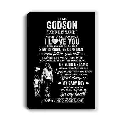 Personalized To My Godson Gifts From Godmother Canvas Never Forget How Much I Love You Godson Birthday Graduation Christmas Gift Custom Wall Art Framed Canvas | siriusteestore