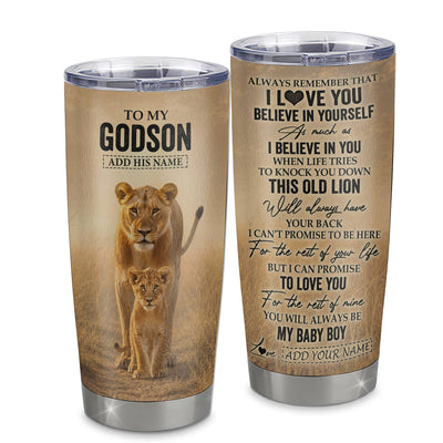 Personalized To My Godson Gifts Tumbler From Godmother Aunt Always Remember Lion Gifts For Godson Birthday Graduation Christmas Custom Stainless Steel Travel Mug | siriusteestore