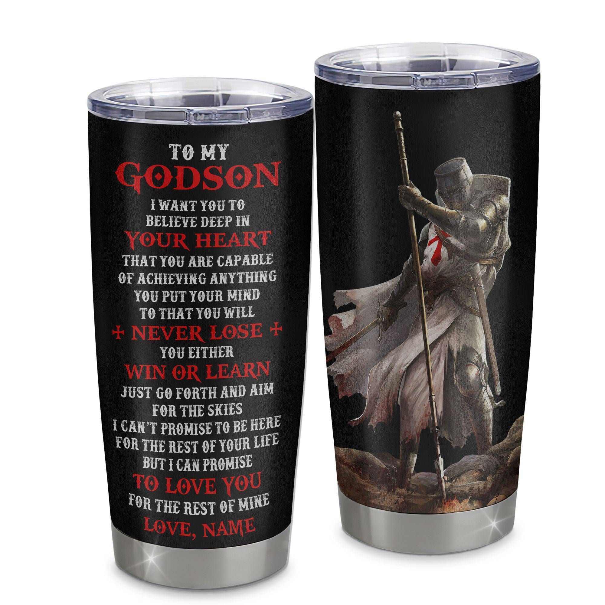 Personalized To My Godson Knight Templar Tumbler From Aunt Uncle Stainless Steel Cup You Will Never Lose Godson Birthday Gifts Graduation Christmas Custom Travel Mug | siriusteestore
