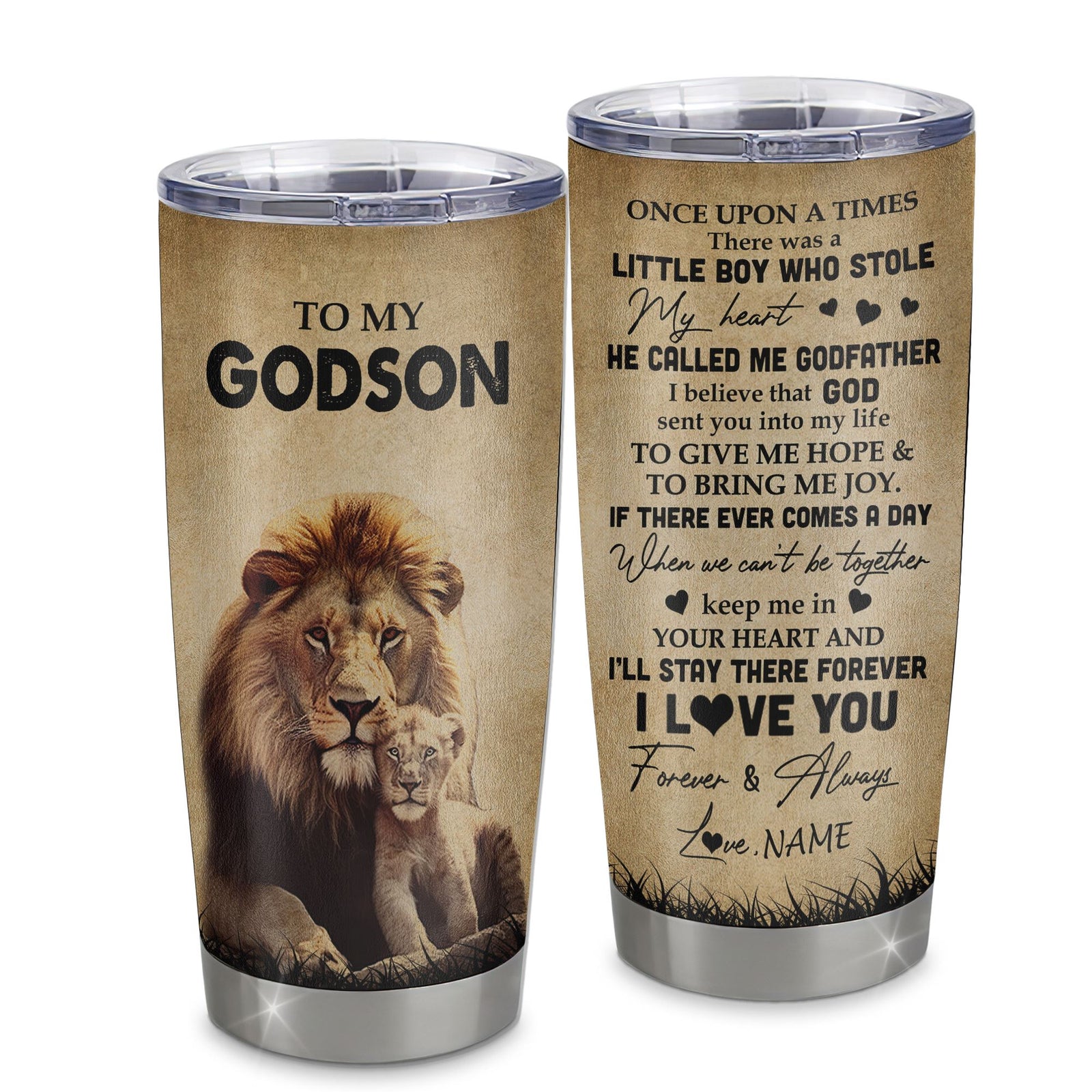 Personalized To My Godson Lion Tumbler From Godfather Stainless Steel Cup I'll Stay There Forever Godson Birthday Graduation Christmas Travel Mug | siriusteestore