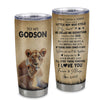 Personalized To My Godson Lion Tumbler From Godmother Stainless Steel Cup I'll Stay There Forever Godson Birthday Graduation Christmas Travel Mug | siriusteestore