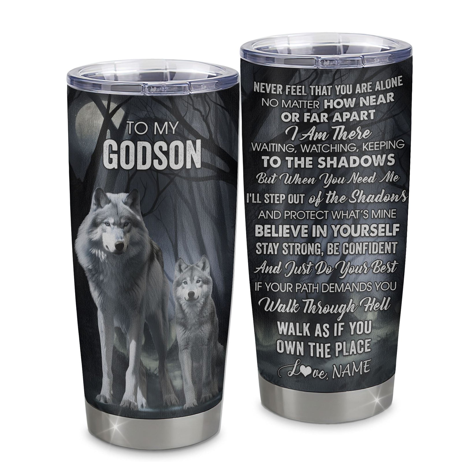 Personalized To My Godson Tumbler From Aunt Uncle Stainless Steel Cup Never Feel That You Are Alone Wolf Godson Birthday Gifts Graduation Christmas Custom Travel Mug | siriusteestore