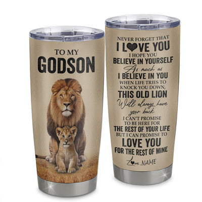 Personalized To My Godson Tumbler From Godfather Lion Stainless Steel Cup Never Forget That I Love You Godson Birthday Gifts Graduation Christmas Custom Travel Mug | siriusteestore