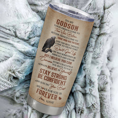 Personalized To My Godson Tumbler From Godmother Aunt Stainless Steel Cup Good Things Come To Those Who Believe Eagle Godchild Birthday Graduation Christmas Travel Mug | siriusteestore
