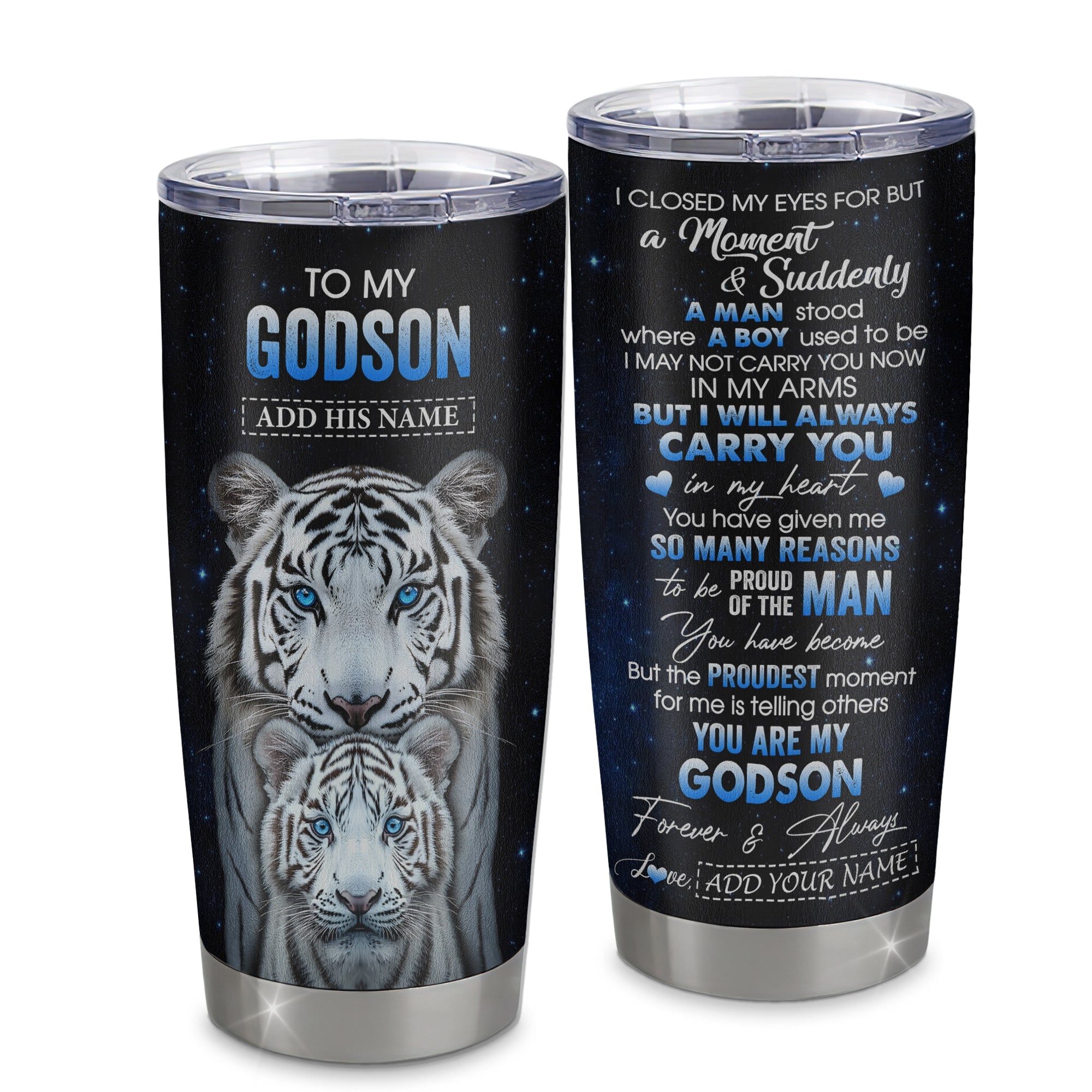 Personalized To My Godson Tumbler From Godmother Uncle I Close My Eyes White Tiger Birthday Gifts For Godson Graduation Christmas Stainless Steel Tumbler Mug | siriusteestore