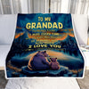 Personalized To My Grandad Gifts Blanket From Grandson Grandkids I Love You Bear Grandad Birthday Gifts Present For Fathers Day Christmas Fleece Blanket | siriusteestore