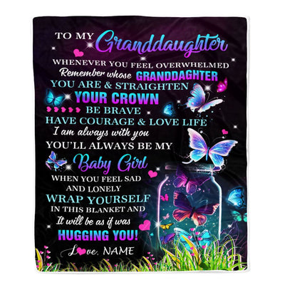 Personalized To My Granddaughter Blanket From Grandma Butterfly Straighten Your Crown Inspirational Granddaughter Birthday Christmas Customized Fleece Blanket | siriusteestore