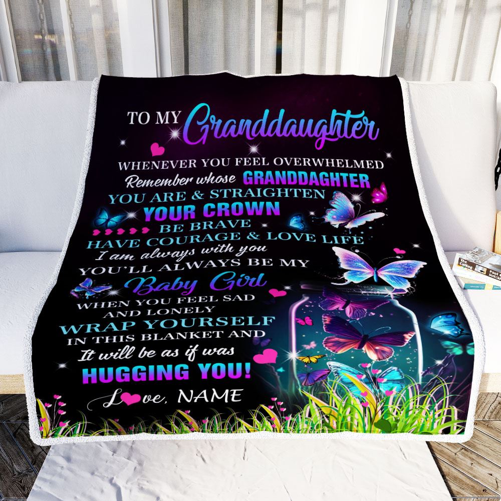 Personalized To My Granddaughter Blanket From Grandma Butterfly Straighten Your Crown Inspirational Granddaughter Birthday Christmas Customized Fleece Blanket | siriusteestore