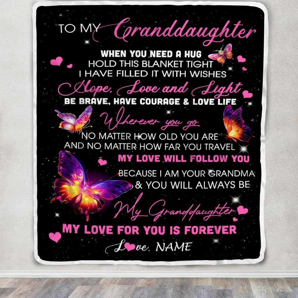 Personalized To My Granddaughter Blanket From Grandma Butterfly When You Need A Hug Granddaughter Birthday Graduation Christmas Customized Fleece Throw Blanket | siriusteestore