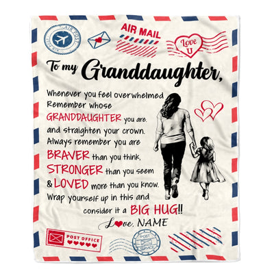 Personalized To My Granddaughter Blanket From Grandma Gigi Braver Stronger Loved Airmail Granddaughter Birthday Christmas Customized Fleece Throw Blanket | siriusteestore