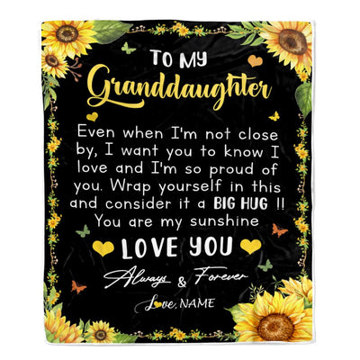 Personalized To My Granddaughter Blanket From Grandma Gigi Even When I'm Not Close Sunflower Granddaughter Birthday Gifts Graduation Christmas Fleece Blanket | siriusteestore