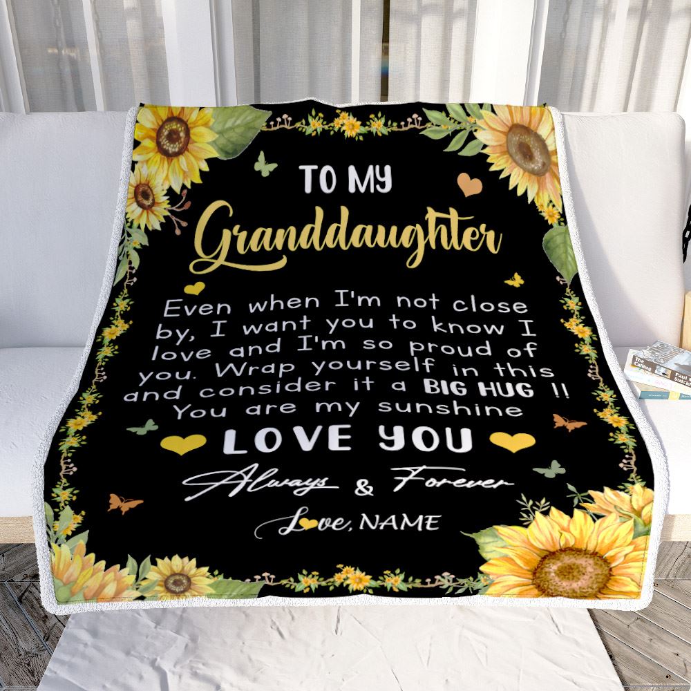 Personalized To My Granddaughter Blanket From Grandma Gigi Even When I'm Not Close Sunflower Granddaughter Birthday Gifts Graduation Christmas Fleece Blanket | siriusteestore