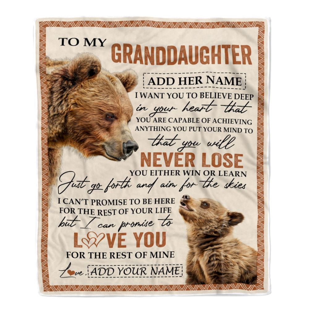 Personalized To My Granddaughter Blanket From Grandma Grandpa You Will Never Lose Bear Granddaughter Birthday Gifts Christmas Customized Fleece Throw Blanket | siriusteestore