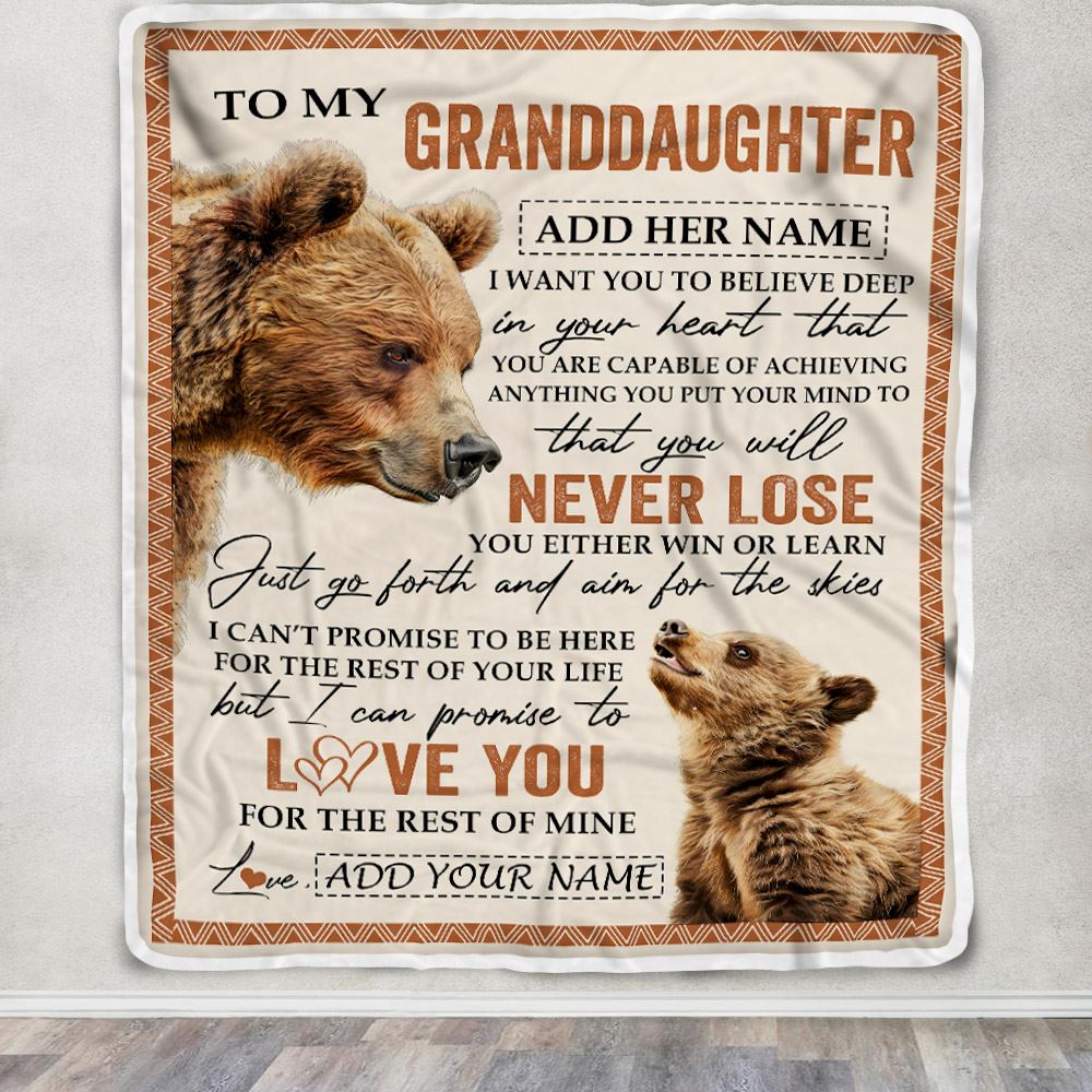 Personalized To My Granddaughter Blanket From Grandma Grandpa You Will Never Lose Bear Granddaughter Birthday Gifts Christmas Customized Fleece Throw Blanket | siriusteestore