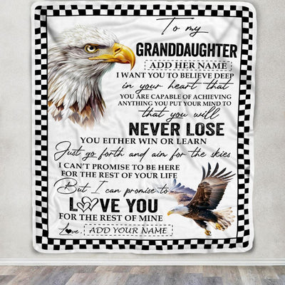 Personalized To My Granddaughter Blanket From Grandma Grandpa You Will Never Lose Eagle Birthday Gifts Graduation Christmas Customized Fleece Throw Blanket | siriusteestore