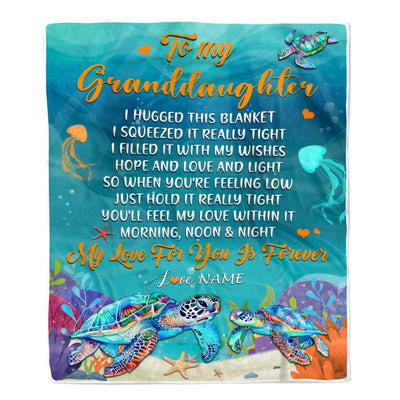 Personalized To My Granddaughter Blanket From Grandma Nana I Hugged This Blanket Turtle Beach Granddaughter Birthday Christmas Customized Bed Fleece Blanket | siriusteestore