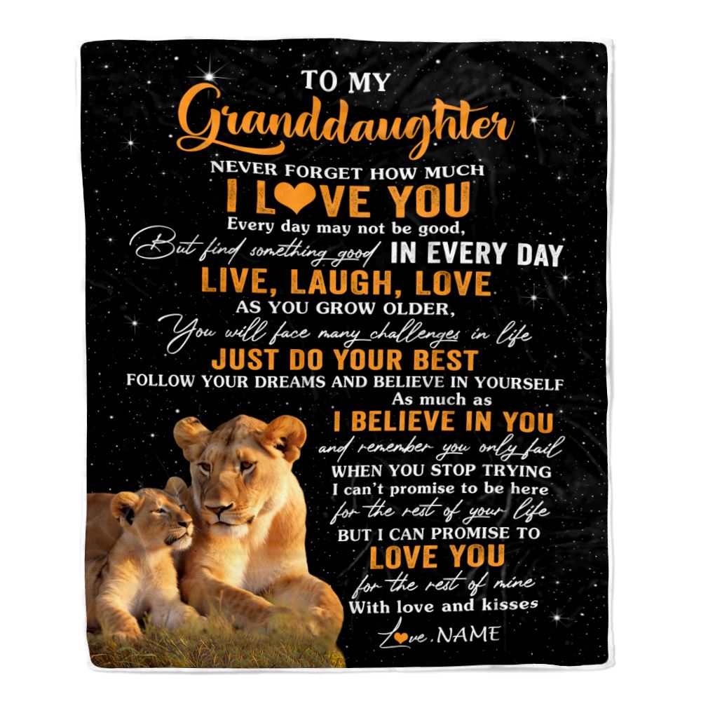 Personalized To My Granddaughter Blanket From Grandma Nana Live Laugh Love Lion Granddaughter Birthday Gifts Positive Graduation Christmas Fleece Blanket | siriusteestore