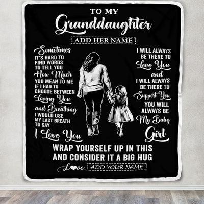 Personalized To My Granddaughter Blanket From Grandma Nana Sometimes It's Hard Granddaughter Birthday Gifts Graduation Christmas Fleece Throw Blanket | siriusteestore