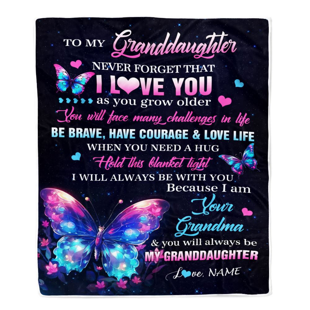 Personalized To My Granddaughter Blanket From Grandma Never Forget I Love You Butterfly Birthday Gifts For Granddaughter Christmas Customized Fleece Blanket | siriusteestore