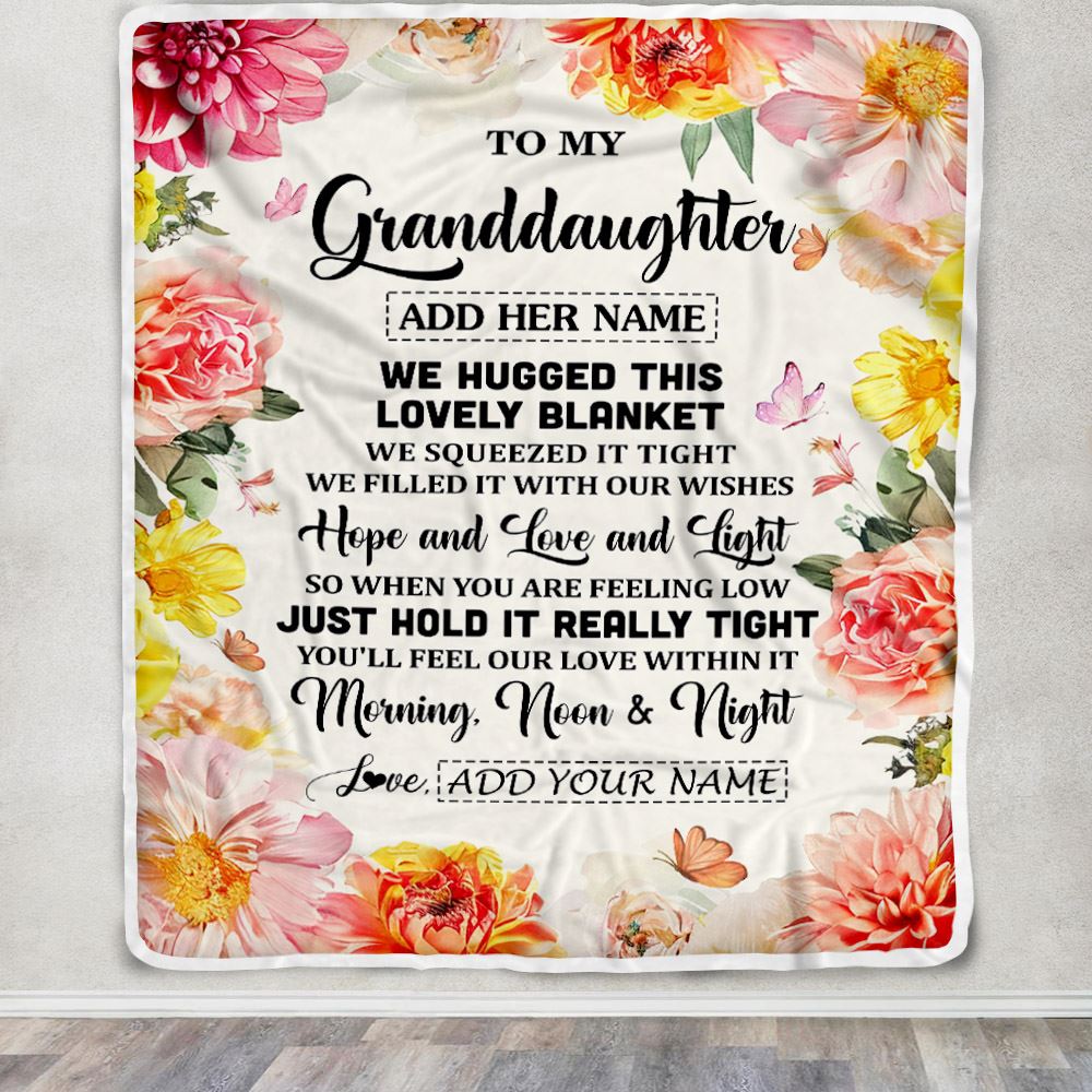 Personalized To My Granddaughter Blanket From Grandma Papa Floral We Hugged This Lovely Granddaughter Birthday Gifts Graduation Christmas Fleece Throw Blanket | siriusteestore
