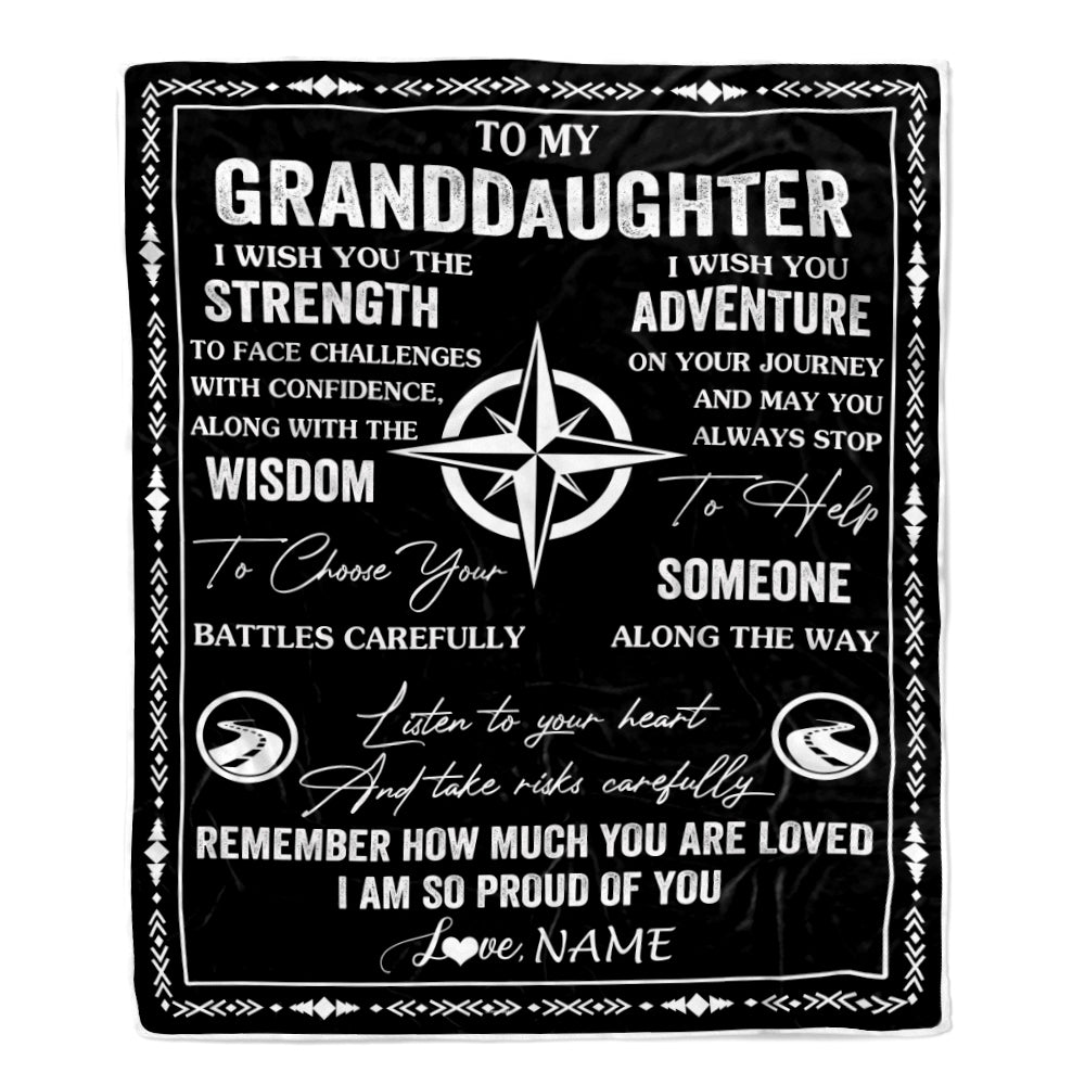 Personalized To My Granddaughter Blanket From Grandma Papa I Wish You The Strength Granddaughter Birthday Gifts Graduation Christmas Customized Fleece Blanket | siriusteestore