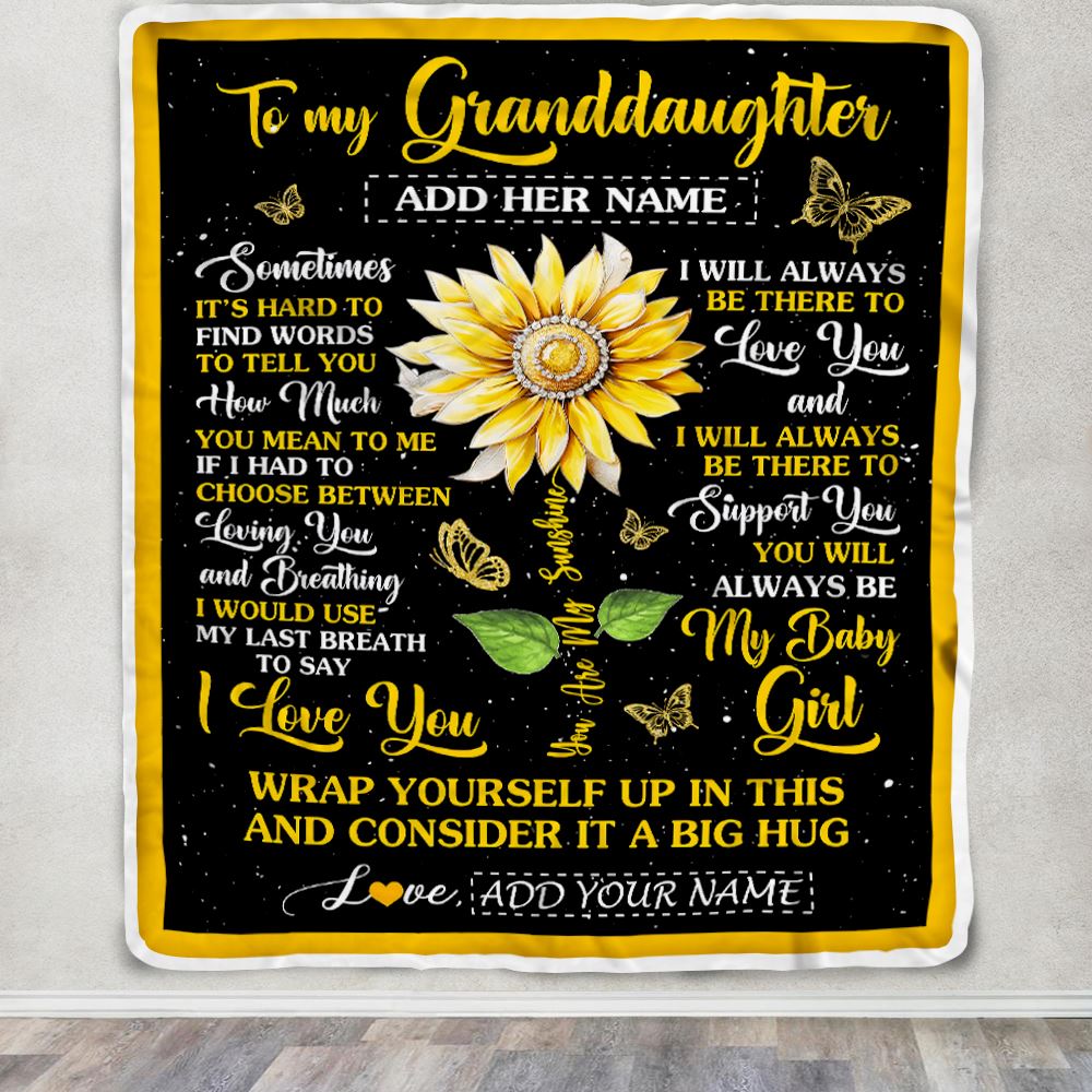 Personalized To My Granddaughter Blanket From Grandma Papa Sometimes It's Hard Sunflower Granddaughter Birthday Gifts Graduation Christmas Fleece Throw Blanket | siriusteestore