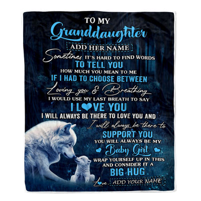 Personalized To My Granddaughter Blanket From Grandma Papa Sometimes It's Hard Wolf Granddaughter Birthday Gifts Graduation Christmas Fleece Throw Blanket | siriusteestore