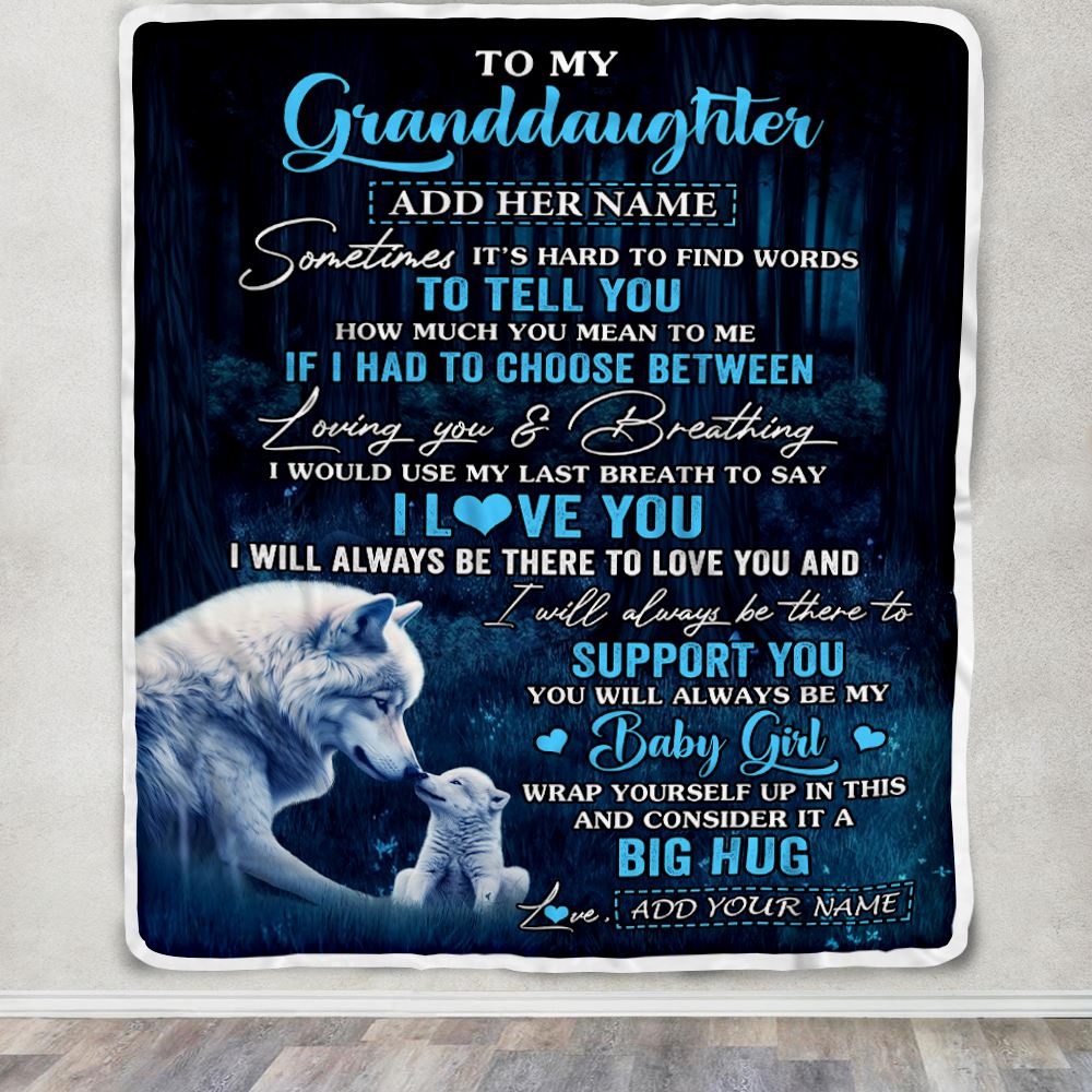 Personalized To My Granddaughter Blanket From Grandma Papa Sometimes It's Hard Wolf Granddaughter Birthday Gifts Graduation Christmas Fleece Throw Blanket | siriusteestore
