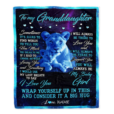 Personalized To My Granddaughter Blanket From Grandma Sometimes It's Hard Lion Granddaughter Gift Birthday Graduation Christmas Customized Fleece Blanket | siriusteestore