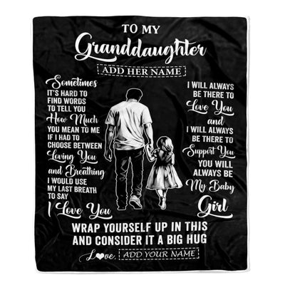 Personalized To My Granddaughter Blanket From Grandpa Papa Sometimes It's Hard Granddaughter Birthday Gifts Graduation Christmas Fleece Throw Blanket | siriusteestore
