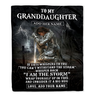 Personalized To My Granddaughter Blanket Women Warrior Knights Templar I Am The Storm Best Granddaughter Birthday Gifts Christmas Customized Fleece Blanket | siriusteestore