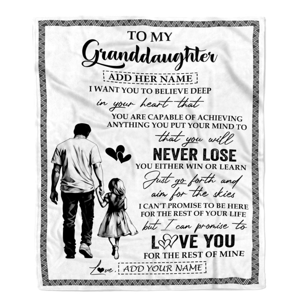 Personalized To My Granddaughter Blanket You Will Never Lose From Grandpa Papa Granddaughter Birthday Gifts Graduation Christmas Customized Fleece Blanket | siriusteestore