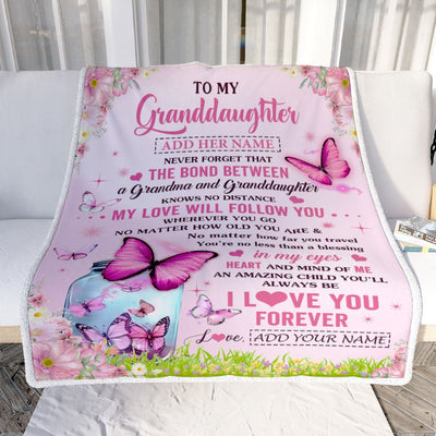 Personalized To My Granddaughter Butterfly Blanket From Grandma The Bond Between Granddaughter Birthday Gifts Graduation Christmas Customized Fleece Blanket | siriusteestore
