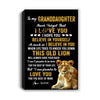 Personalized To My Granddaughter Canvas From Grandma Gigi This Old Lion Love You Granddaughter Birthday Gifts Graduation Christmas Custom Wall Art Print Framed Canvas | siriusteestore