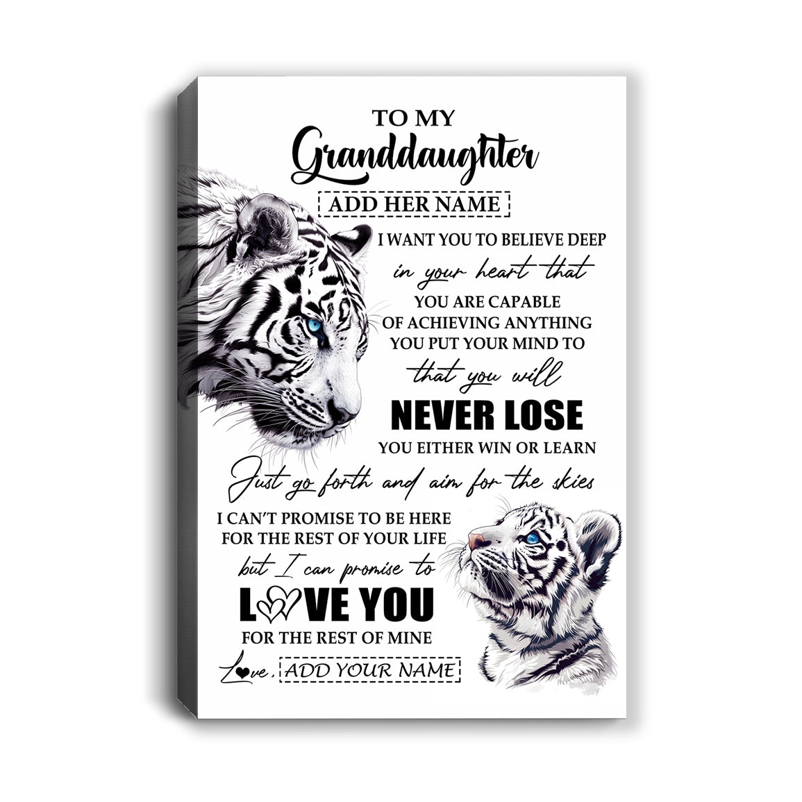 Personalized To My Granddaughter Canvas From Grandma Grandpa You Will Never Lose White Tiger Granddaughter Birthday Gifts Christmas Custom Wall Art Print Framed Canvas | siriusteestore