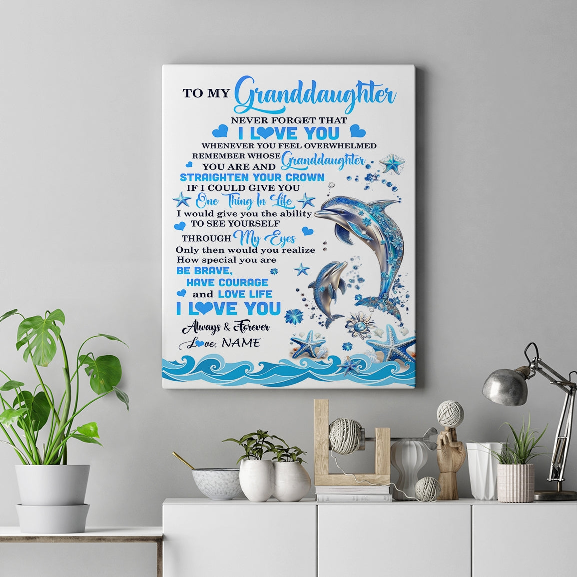 Personalized To My Granddaughter Canvas From Grandma Papa Dophin Never Forget I Love You Granddaughter Birthday Gifts Christmas Custom Wall Art Print Framed Canvas | siriusteestore