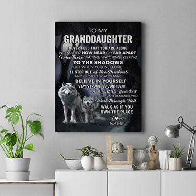 Personalized To My Granddaughter Canvas From Grandma Papa Never Feel That You Are Alone Wolf Granddaughter Birthday Gifts Christmas Custom Wall Art Print Framed Canvas | siriusteestore