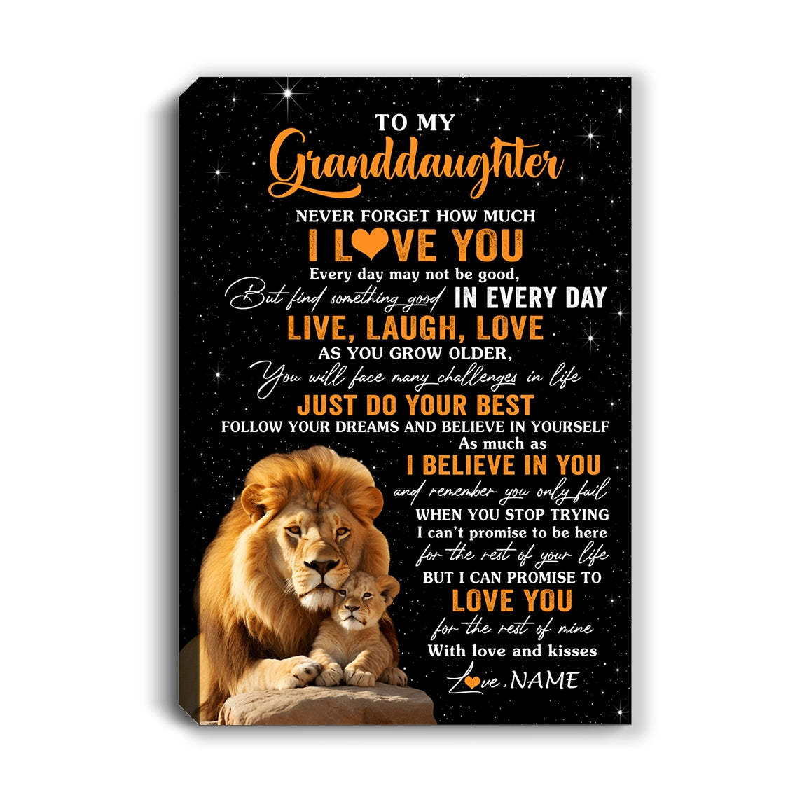 Personalized To My Granddaughter Canvas From Grandpa Live Laugh Love Lion Granddaughter Birthday Gifts Positive Graduation Christmas Custom Wall Art Print Framed Canvas | siriusteestore