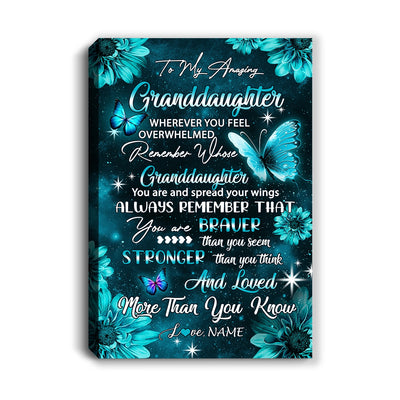 Personalized To My Granddaughter From Grandma Canvas Butterfly You Are Braver Than You Seem Granddaughter Birthday Gifts Christmas Custom Wall Art Print Framed Canvas | siriusteestore