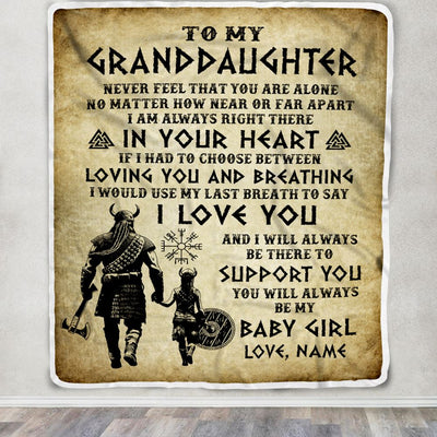 Personalized To My Granddaughter From Grandpa Blanket Viking Never Feel That You Are Alone Viking Birthday Gifts Christmas Customized Fleece Throw Blanket | siriusteestore